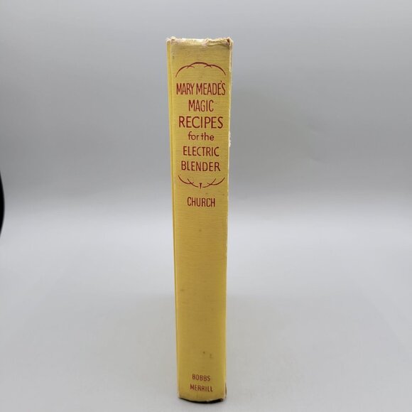 1950s Mary Meades Magic Recipes For The Electric Blender By Ruth Ellen Church - Picture 2 of 11